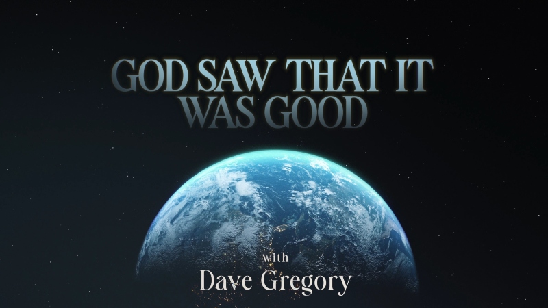 God Saw That it was Good